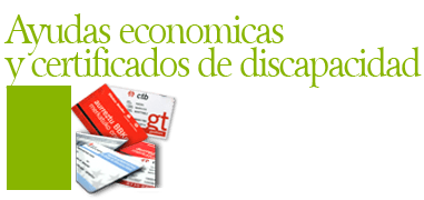 Ayudas economicas y certificado de discapacidad