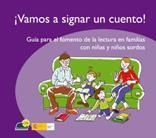 Guía para familiares de niñas y niños sordos que aporta orientaciones muy útiles para fomentar la lectura en el hogar. Incluye información sobre el papel de las familias en esta tarea, sencillas dinámicas para poner en práctica en el hogar así como una gran cantidad de guías de lectura infantil y juvenil con lecturas recomendadas.